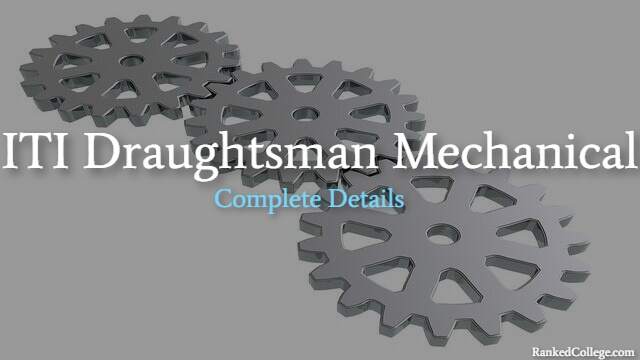 ITI Draughtsman Mechanical Course Details