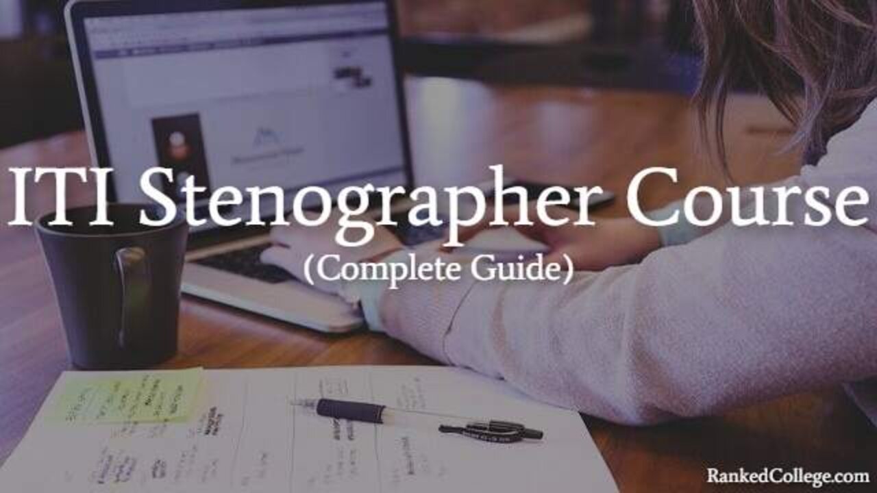 ITI Stenographer Course Details 2024 Fees, Duration, Salary