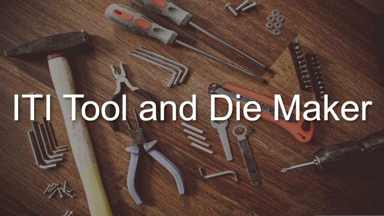 tool and die maker